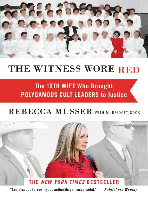 Title details for The Witness Wore Red by Rebecca Musser - Available